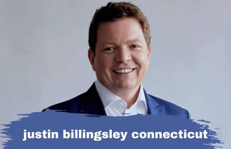 Justin Billingsley Connecticut, Early Life & Successful Career