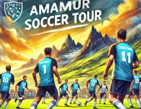 Planning an Unforgettable Soccer Tour with Your Amateur Team