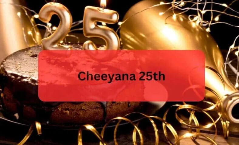 Cheeyana 25th Festival: A Celebration of Culture, Unity, and Heritage