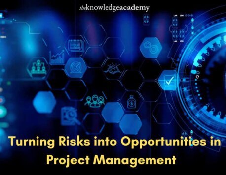 Turning Risks into Opportunities in Project Management