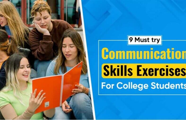 9 Must try Communication Skills Exercises for College Students